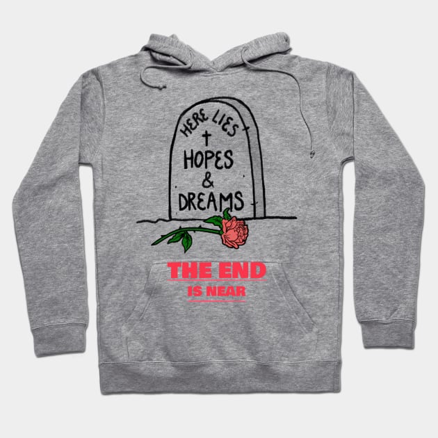 Here Lies Hope And Dreams Hoodie by SomebodyShirts